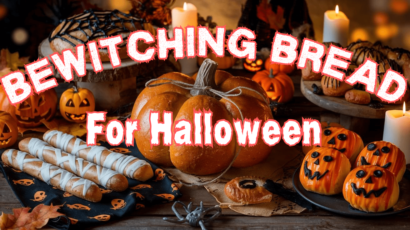 Bewitching Bread